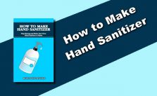 Comment faire un désinfectant pour les mains