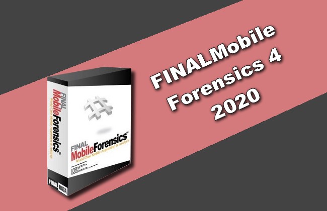 FINALMobile Forensics 4 2020 Torrent