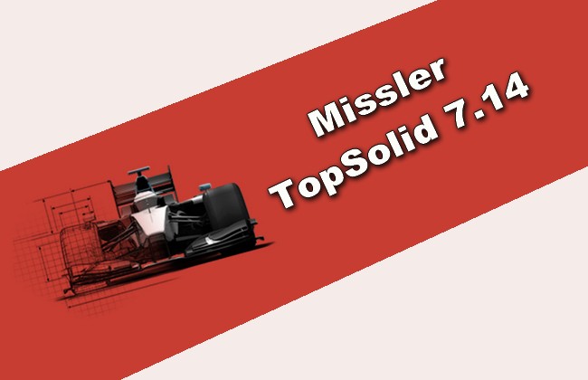 Missler TopSolid 7.14 Torrent