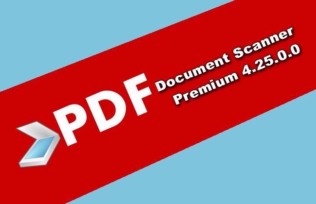 PDF Document Scanner Premium 4.25.0.0 