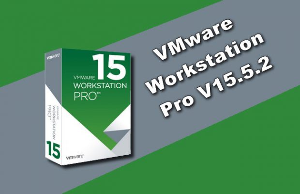 vmware workstation pro 15.5.2 download