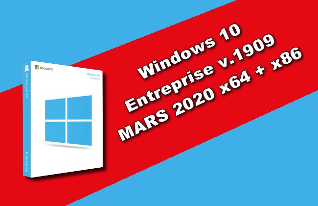 Windows 10 Entreprise v.1909 MARS 2020