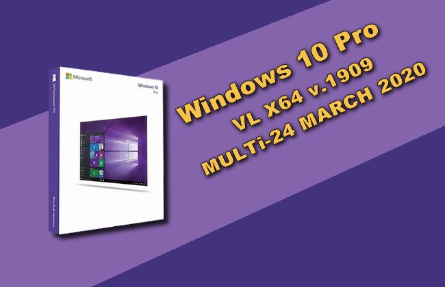 Windows 10 Pro VL X64 v.1909 Torrent