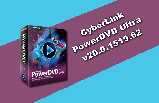 CyberLink PowerDVD Ultra v20.0.1519.62