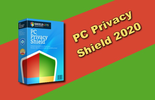 PC Privacy Shield 2020 Torrent