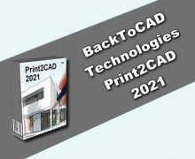 BackToCAD Technologies Print2CAD 2021 Torrent 