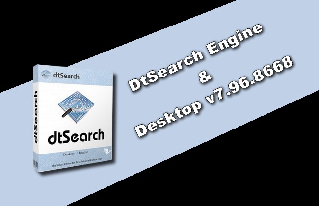 DtSearch Engine & Desktop v7.96.8668