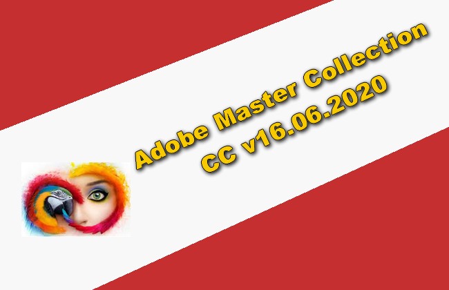 Adobe Master Collection CC v16.06.2020