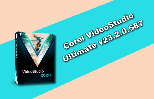 Corel VideoStudio Ultimate v23.2.0.587