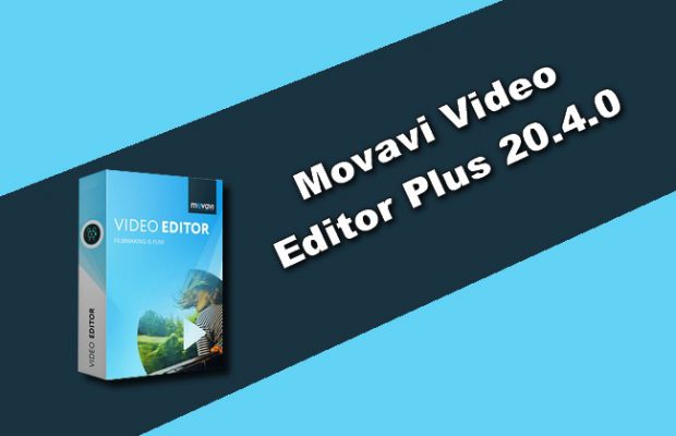 Movavi Video Editor Plus 20.4.0