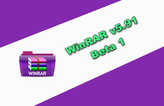 WinRAR v5.91 Beta 1
