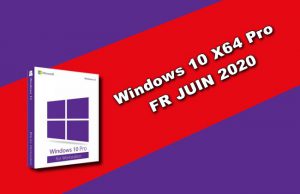 Windows 10 X64 Pro FR JUIN 2020