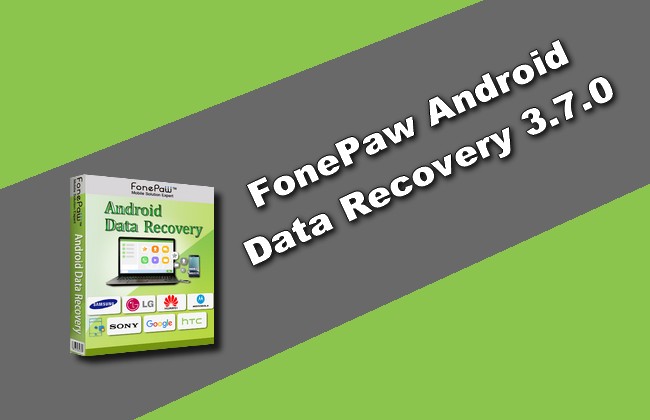 FonePaw Android Data Recovery 5.5.0.1996 instal the new for windows