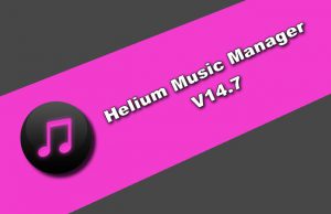 Helium Music Manager v14.7