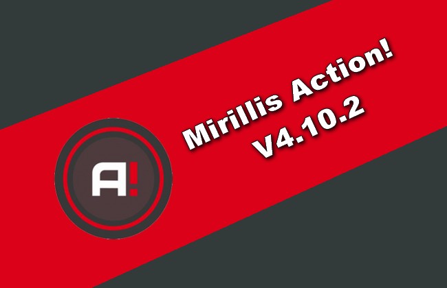 Mirillis Action! v4.10.2