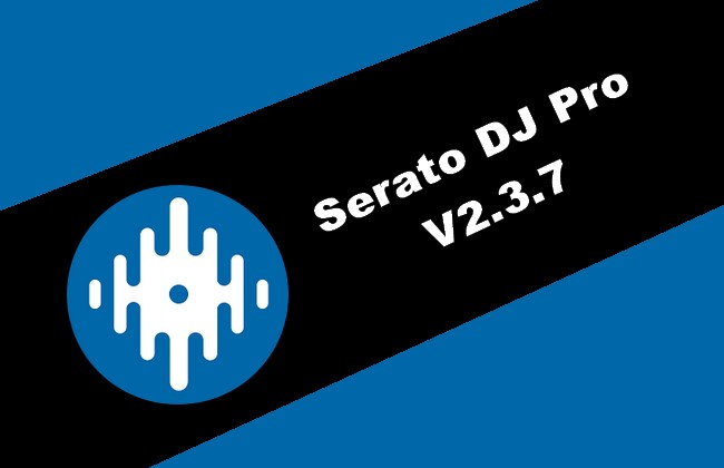 Serato DJ Pro v2.3.7