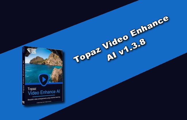 instaling Topaz Video Enhance AI 3.3.8