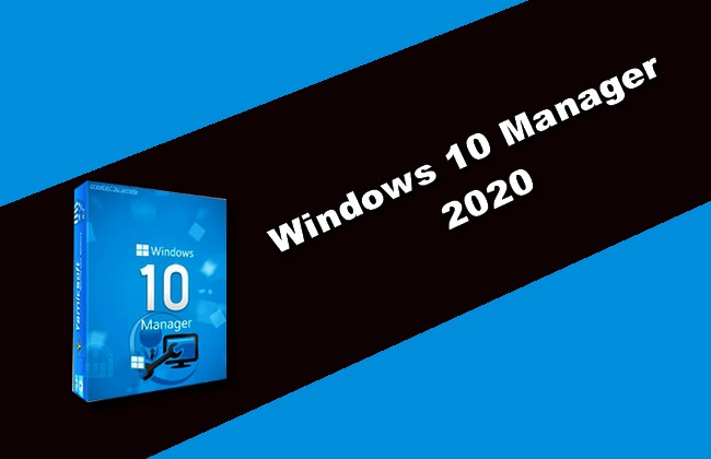 Windows 10 Manager 2020 Torrent