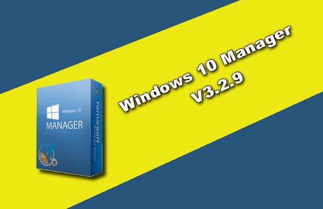 Windows 10 Manager v3.2.9