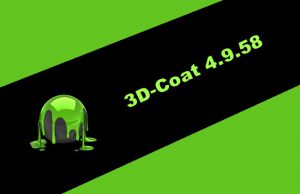 3D-Coat 4.9.58 Torrent 