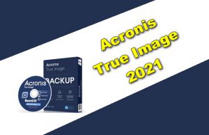 Acronis True Image 2021 Torrent 
