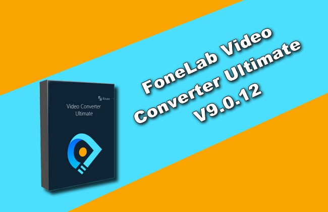 FoneLab Video Converter Ultimate 9.0.12