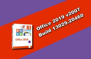 Office 2019 v2007 Build 13029.20460