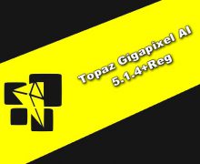 Topaz Gigapixel AI 5.1.4+Reg