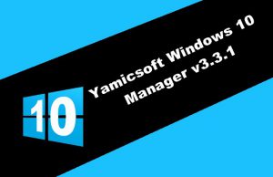 Yamicsoft Windows 10 Manager v3.3.1