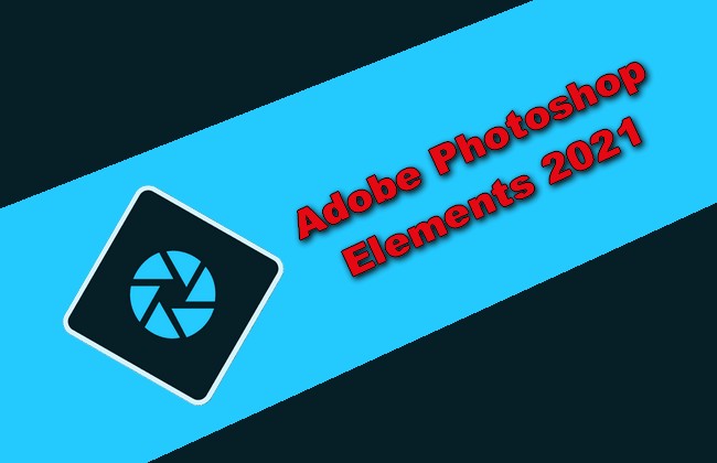 adobe photoshop elements 2021