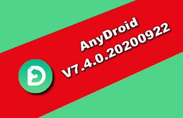 AnyDroid 7.4.0.20200922 Torrent