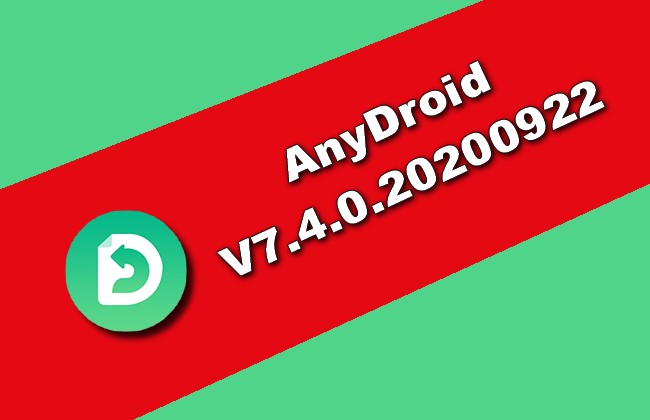 download the new version for windows AnyDroid 7.5.0.20230626