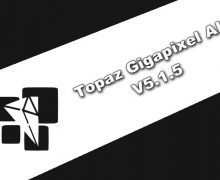 Topaz Gigapixel AI 5.1.5 Torrent
