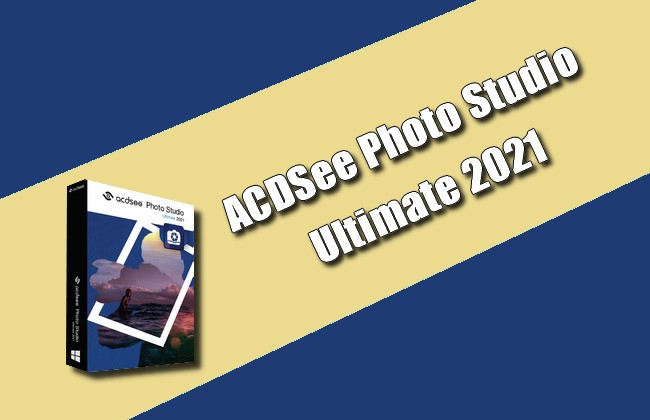 acdsee photo studio ultimate 2021 review
