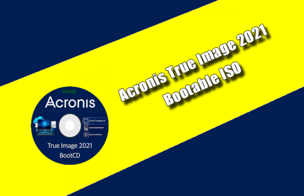 acronis true image 2021 build 39184 bootable iso