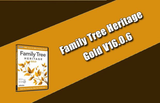 Family Tree Heritage Gold 16.0.12 instal the new version for ios