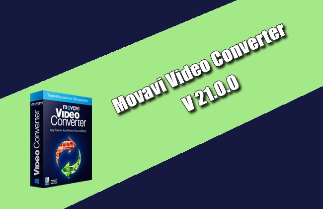 Movavi Video Converter 21.0.0