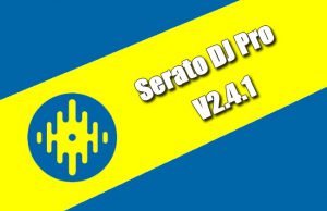 Serato DJ Pro 2.4.1 Torrent 