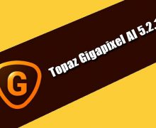Topaz Gigapixel AI 5.2.1