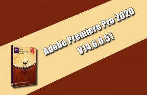 Adobe Premiere Pro 2020 14.6.0.51