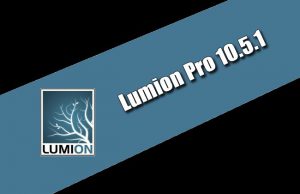 Lumion Pro 10.5.1 Torrent 