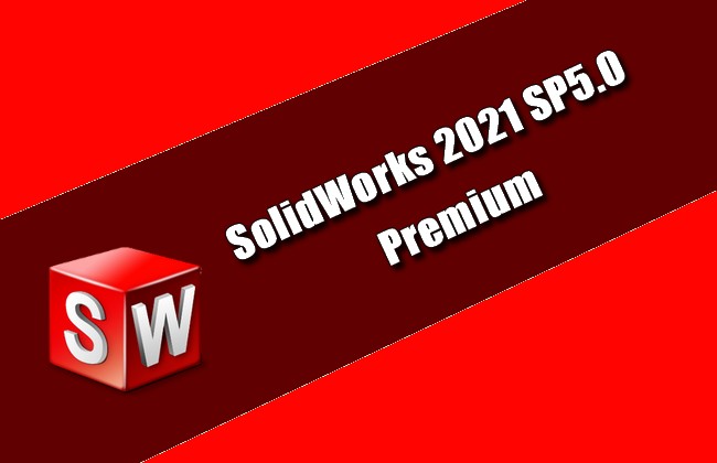 SolidWorks 2021 Torrent