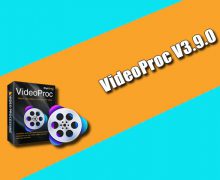 VideoProc 3.9.0 Torrent