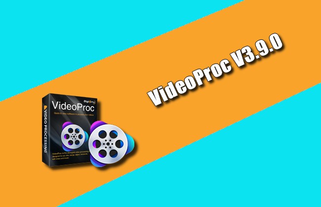 VideoProc 3.9.0 Torrent