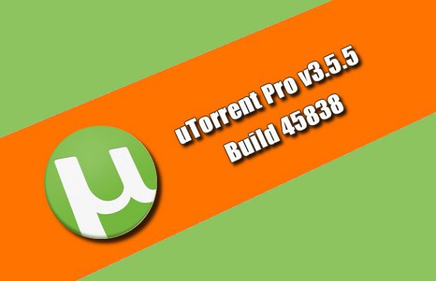 uTorrent Pro v3.5.5 Build 45838