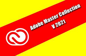 Adobe Master Collection 2021 Torrent 
