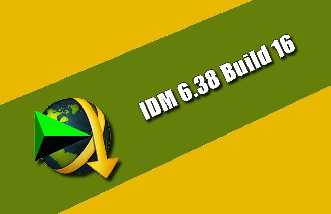 IDM 6.38 Build 16 Torrent
