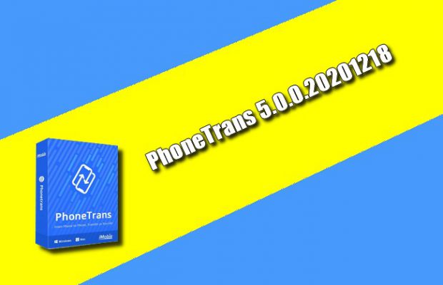 PhoneTrans 5.0.0.20201218 Torrent