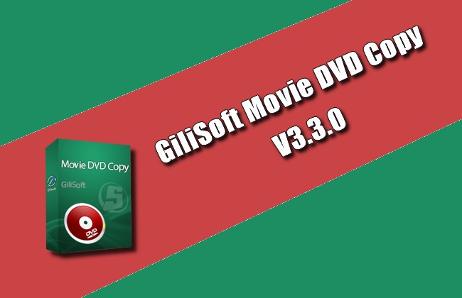 GiliSoft Movie DVD Copy 3.3.0