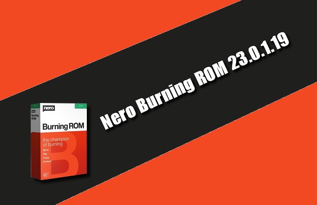Nero Burning ROM 23.0.1.19 Torrent